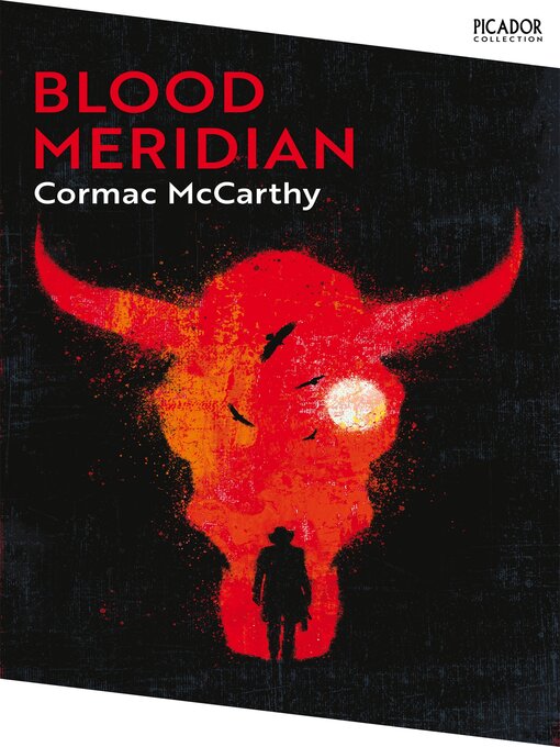 Title details for Blood Meridian by Cormac McCarthy - Wait list